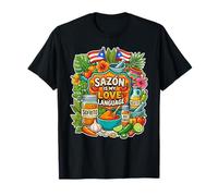 Sazón è Il Mio linguaggio d'Amore Maglietta