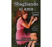 Sbagliando si ama. Best Mistake Series