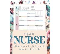 SBAR Nurse Report Sheet Notebook: Med-Surg Nurse Brain ICU Report Sheet for Nurse RN Nursing Report Sheet, Simplified versions