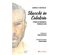 Sbarchi in Calabria. Storie di migranti, storie di vita - 2020 -