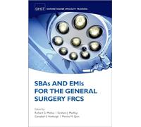 SBAs and EMIs for the General Surgery FRCS (Oxford Higher Specialty Training)