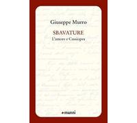 Sbavature. L'amore e Cassiopea