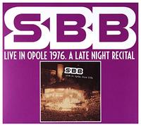 SBB - SBB: Live In Opole 1976. A Late Night Recital