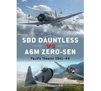 Donald Nijboer – SBD Dauntless vs A6M Zero-sen – Pacific Theater 1941-44 – Tascabile