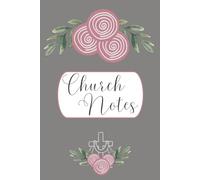 SBG LIFE | 'Church Notes' | Blushing Blooms Journal Collection| Rose | Church Service | Christian Notebook with 124 Guided Study Pages | 9”x 6”| Softcover