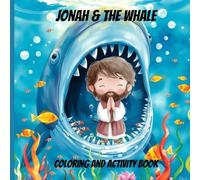 SBG LIFE | Jonah and the Whale | Activity Coloring Book | Christian Activity Book Collection | Coloring Pages and Activities | 8.5”x 8.5” | Softcover