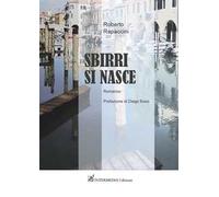 Sbirri si nasce