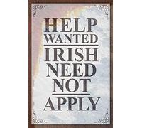 SBKGBIEHG Targa in metallo con scritta "Help Wanted Irish Need Not Apply Retro Decor Art Sign Home Kitchen Bar Cafe Club Cave Wall Decor Vintage Sign 20 x 30 cm