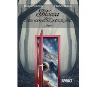 Sblocca le tue incredibili potenzialità