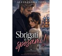 Sbrigati e sposami!