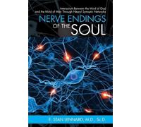 Sc D Lennard Nerve Endings of the Soul (Tascabile)