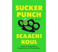 Scaachi Koul Sucker Punch (Copertina rigida)