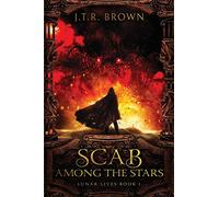 Scab Among the Stars