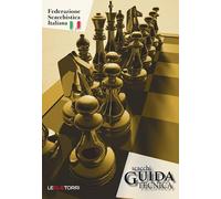 Scacchi. Guida tecnica integrale - Italiano