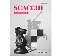 Scacchi. Il primo manuale