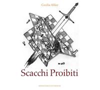 Scacchi proibiti - [Messaggerie Scacchistiche]