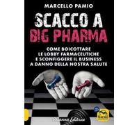 Scacco a Big Pharma