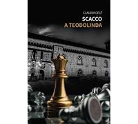 Scacco a Teodolinda