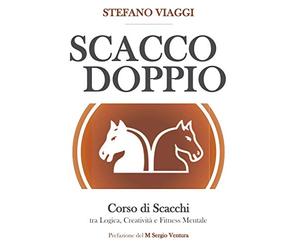 Scacco Doppio: Corso di scacchi tra logica, creatività e fitness mentale