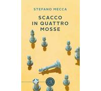 Scacco in quattro mosse