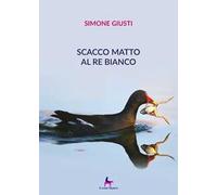 Scacco matto al re bianco