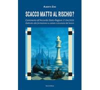 Scacco matto al rischio? Commento all'Accordo Stato-Regioni 17/04/2025. De...