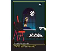 Scacco matto alla morte