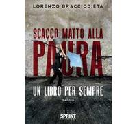 Scacco matto alla paura