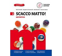 Scacco matto! Per la Scuola media. Con e-book. Con espansione online. Aritmetica e Geometria (Vol. 2)