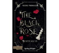 Scacco matto. The black rose (Vol. 3)