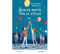 Scacco matto tra le stelle - Barbaglia Alessandro