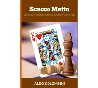 SCACCO MATTO: un numero completo sul tema "Sandwich" con le carte