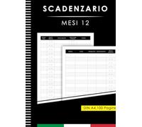 Scadenzario 12 Mesi: Scadenzario Annuale per Segnare le Scadenze dei Pagamenti Fornitori Mensili per l'Ufficio | Registro Gennaio-Dicembre (A4)