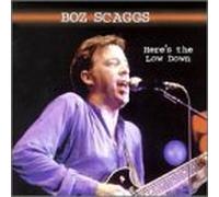 Scaggs, Boz - Here's The Low Down