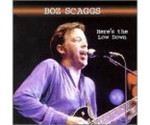 Scaggs, Boz - Here's The Low Down