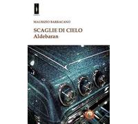 Scaglie di cielo. Aldebaran