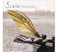 Scala & Kolacny Brothers - Dream On (+ 1 CD bonus) - Edition limitée