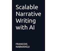 Scalable Narrative Writing with AI