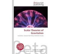 Scalar Theories of Gravitation: Gravitation, Classical Field Theory, Newtonian Gravity