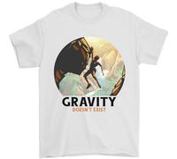 Scalata Gravità Non Ha Exist Climber T-Shirt 100% IN Cotone