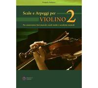 Scale e arpeggi per violino. Vol. 2