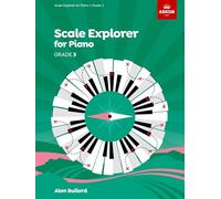 Scale Explorer for Piano, Grade 3