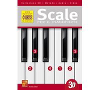Scale per il pianoforte in 3D (Libro di grande formato con registrazioni audio e video da scaricare)