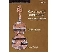 Scales and Arpeggios with Shifting Practice: Viola - Buch