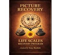 SCALES recovery: A Creative Path to Balance, Healing, and Lasting Recovery