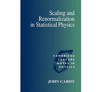 Scaling and Renormalization in Statistical Physics