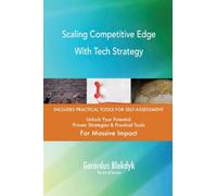 Scaling Competitive Edge With Tech Strategy