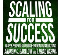 Scaling for Success: People Priorities for High-Growth Organizations