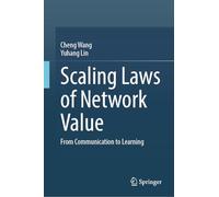 Scaling Laws of Network Value: From Communication to Learning