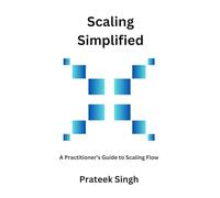 Scaling Simplified: A Practitioner's Guide to Scaling Flow